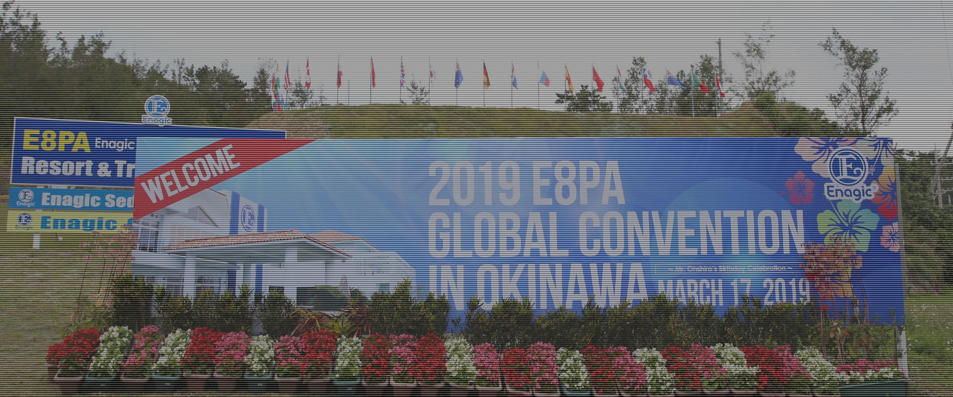 2019 E8PA GLOBAL CONVENTION in Okinawa